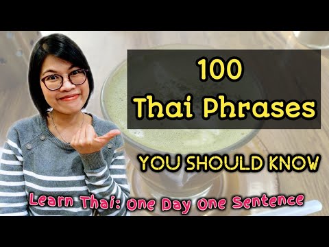 100 Common Thai Phrases in Everyday Life | Learn Thai one day one sentence