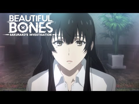 Beautiful Bones -Sakurako's Investigation- Opening