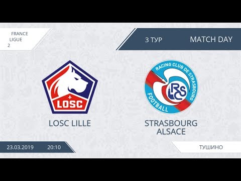AFL19. France. Ligue 2. Day 3. LOSC Lille - Strasbourg