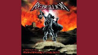 Rebellion - Shakespeare&#39;s Macbeth - A Tragedy In Steel (2002) (Full Album)