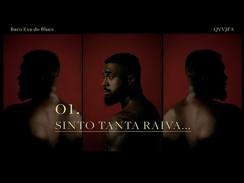 01. Baco Exu do Blues - Sinto Tanta Raiva...