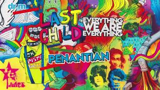 Download lagu Last Child - Penantian mp3