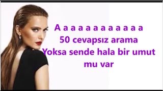 Demet Akalın   50 Cevapsız Arama Şarkı Sözleri LYRİCS KAREOKE
