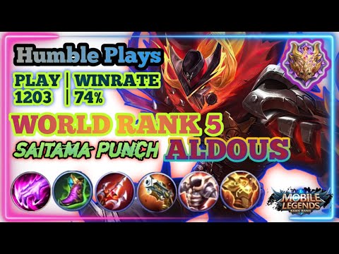 SAITAMA PUNCH, WORLD RANK 5 ALDOUS - Humble Plays, WR 74% - TOP GLOBAL ALDOUS - Mobile legends.