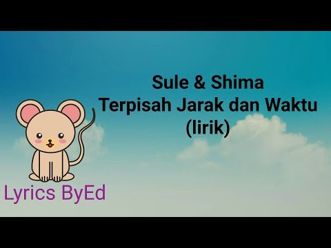 Lirik lagu terbaru Sule & Shima - Terpisah Jarak dan Waktu