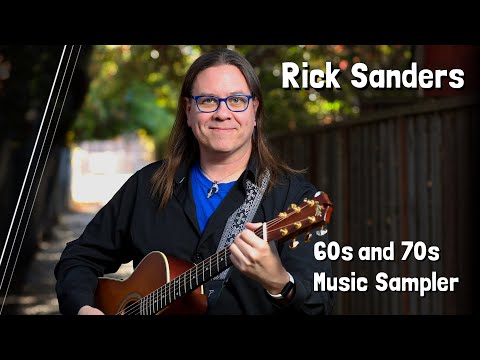 Rick Sanders Music - 60's and 70's Music Sampler