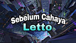 Download lagu Sebelum Cahaya - Letto (Speed Up Song   Lyrics) mp3