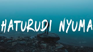 Kidum ft.Juliana - Haturudi Nyuma (Lyrics)