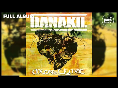 📀 Danakil - Microclimat [Full Album]