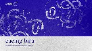 Cacing Biru - Official Trailer