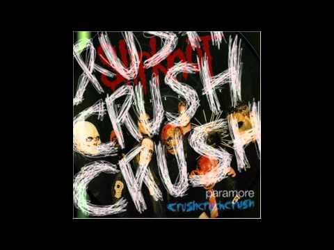 Before I Crush - Paramore Vs Slipknot Mash-Up