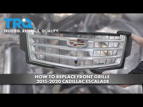 How To Replace Front Grille 2015-2020 Cadillac Escalade