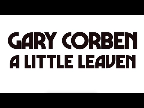 Gary Corben - A Little Leaven Official Video