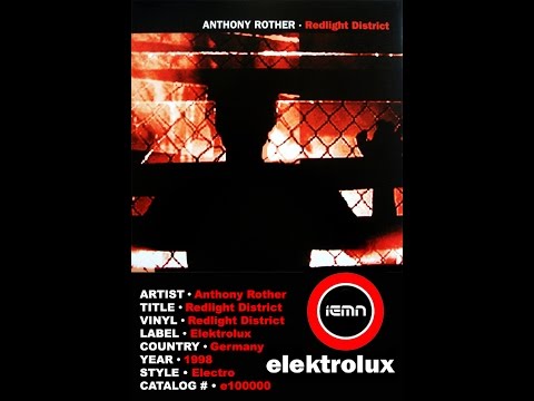 (((IEMN))) Anthony Rother - Redlight District - Elektrolux 1998 - Electro