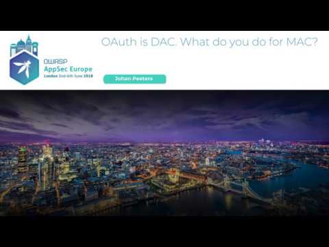 Image thumbnail for talk OAuth is DAC. What do you do for MAC?