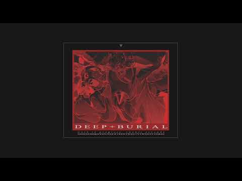 deep+burial [WIP] [20"]