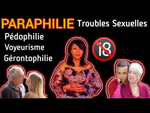 PARAPHILIE🔞 : Pédophilie, Voyeurisme, Gérontophilie