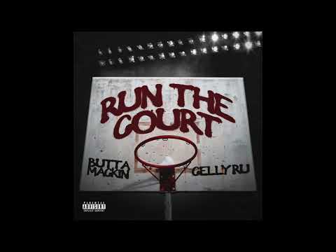Butta Mackin (Feat.Celly Ru) - Run The Court
