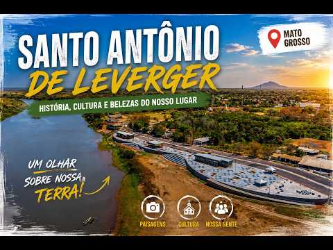 Santo Antônio de Leverger (MT) em 2026 | Centro histórico, orla e mudanças na cidade