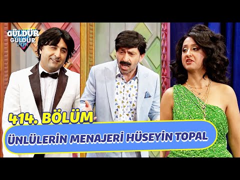 Ünlülerin Menajeri Hüseyin Topal - 414. Bölüm (Güldür Güldür Show)