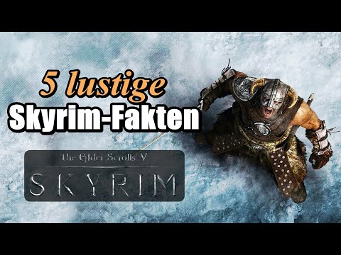 5 lustige Skyrim-Fakten, die Du noch nicht kennst | The Elder Scrolls 5: Skyrim