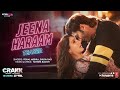 CRAKK: Jeena Haraam (Teaser) | Vidyut Jammwal | Nora Fatehi | Tanishk | Vishal Mishra | Shilpa Rao