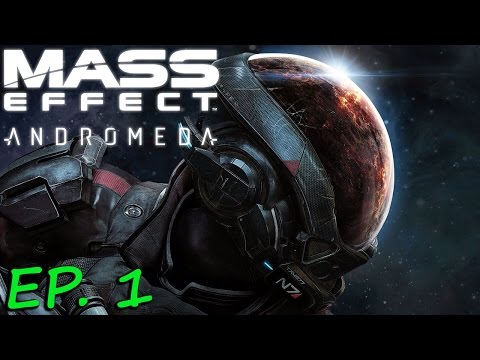 WELCOME TO NEW EARTH - MASS EFFECT: ANDROMEDA EPISODE 1