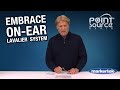 Point Source Audio EMBRACE On Ear Lavalier System
