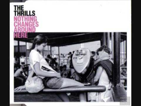 The Thrills - Nothing Changes Around Here (with lyrics)