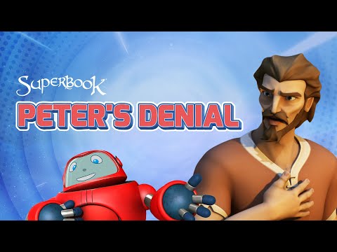 Superbook - Peter's Denial - Season 2 Episode 11 - Full Episode (Official HD Version)
