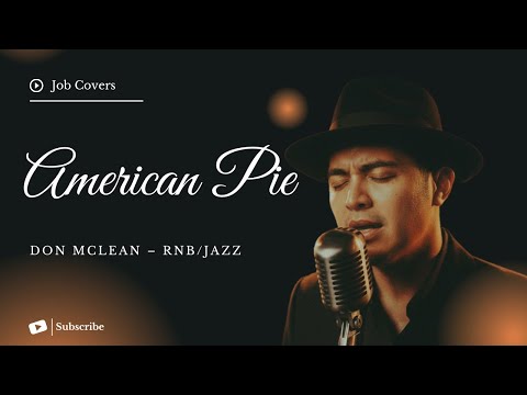American Pie - Don McLean - Male RNB/Jazz Cover (Lyric Video)