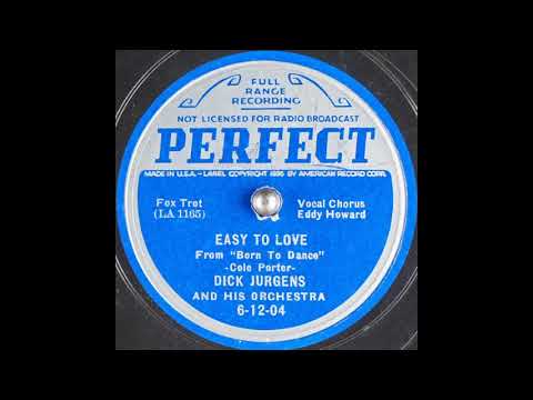 Dick Jurgens & his orchestra - Easy to Love (1936)