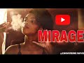 MIRAGE - [ Jamaican film ]