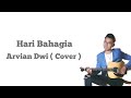 Hari Bahagia - Atta & Aurel ( Cover ) Arvian Dwi