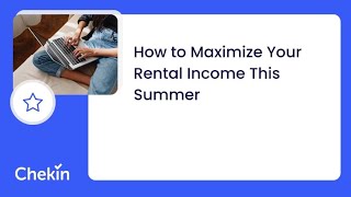 How to Maximize Your Rental Income This Summer | Free Webinar