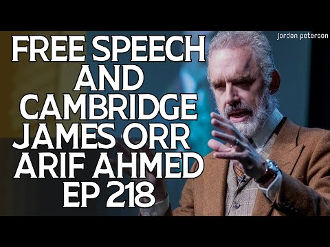Talented Psychologist - Free Speech and Cambridge James Orr  Arif Ahmed EP218 - Jordan Peterson 2023