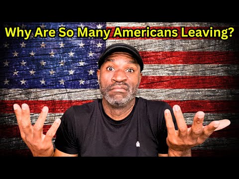 Is LEAVING America the New AMERICAN DREAM?