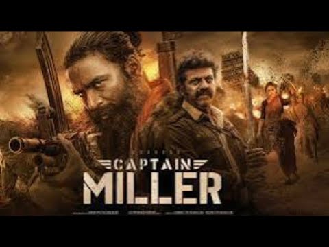 Captain Miller Full Movie (Tamil) | Dhanush | Shiva Rajkumar | Priyanka Mohan | GV Prakash | Lyca