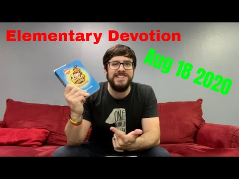 Elementary Devotional  8-18-20