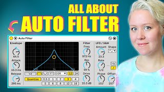 Video thumbnail for All About Auto Filter In Ableton Live by LNA Does Audio Stuff