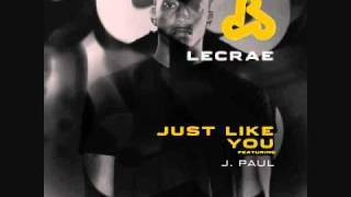 Lecrae- Just like you ft J Paul.wmv