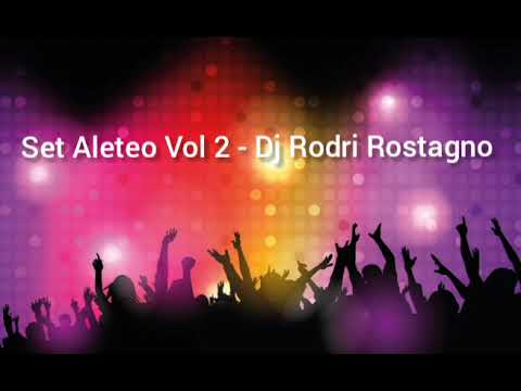 Set Aleteo Vol 2 - Dj Rodri Rostagno