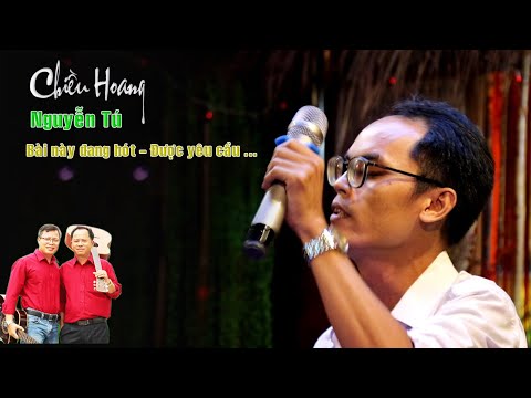 Bài này đang nổi ở Hải ngoại | Chiều Hoang | Nguyễn Tú Bolero Mái Lá Hát Live