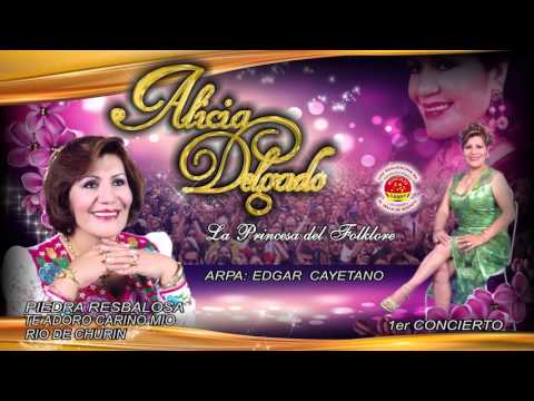 ALICIA DELGADO-PIEDRA RESBALOSA-TE ADORO CARIÑO MIO-RIO DE CHURIN-1ER CONCIERTO