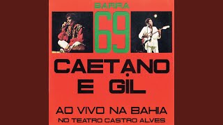 Medley: Alegria, Alegria / Hino Do Esporte Clube Bahia / Aquele Abraço (Live)