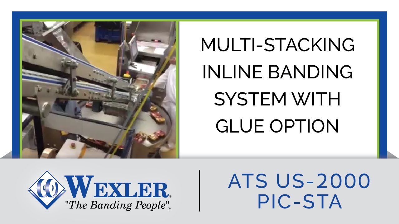 Multi-Stacking Inline Banding System w/ Glue Option