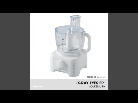 X-Ray Eyes (Original Mix)