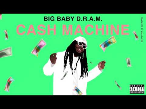 Big Baby D R A M - Cash Machine (Audio)
