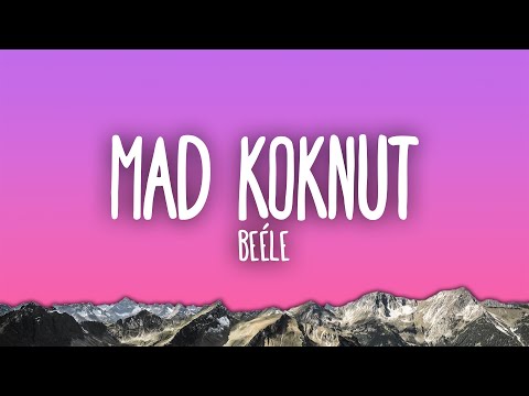 Beéle - mad koknut