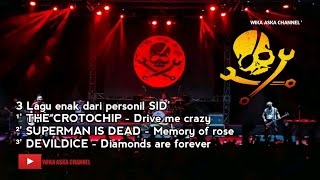 Download lagu SUPERMAN IS DEAD - THE CROTOCHIP -DEVILDICE || 3 LAGU HITS mp3 Download lagu SUPERMAN IS DEAD - THE CROTOCHIP -DEVILDICE || 3 LAGU HITS mp3